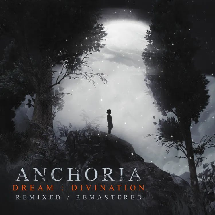 Dream : Divination (Remixed / Remastered) by Anchoria