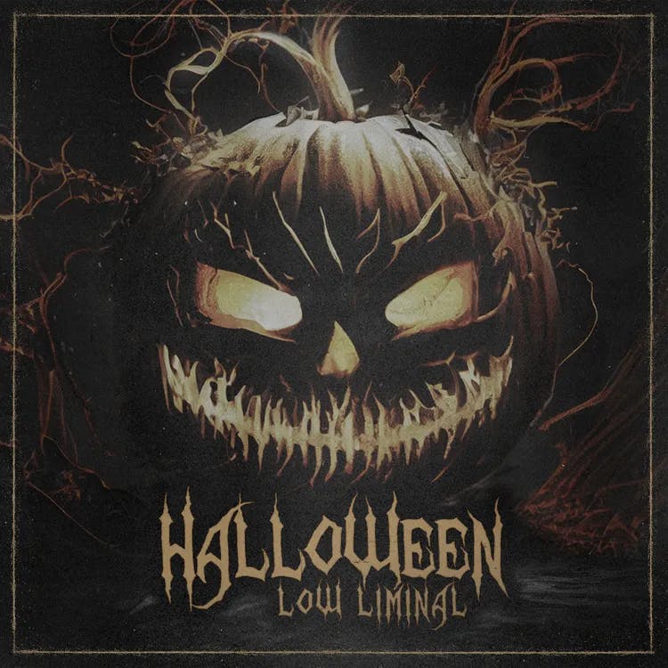 Halloween by Low Liminal