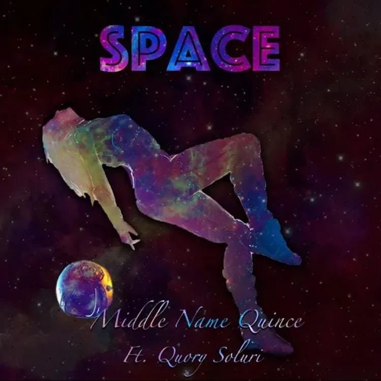 Space (feat. Quory Soluri) by Middle Name Quince