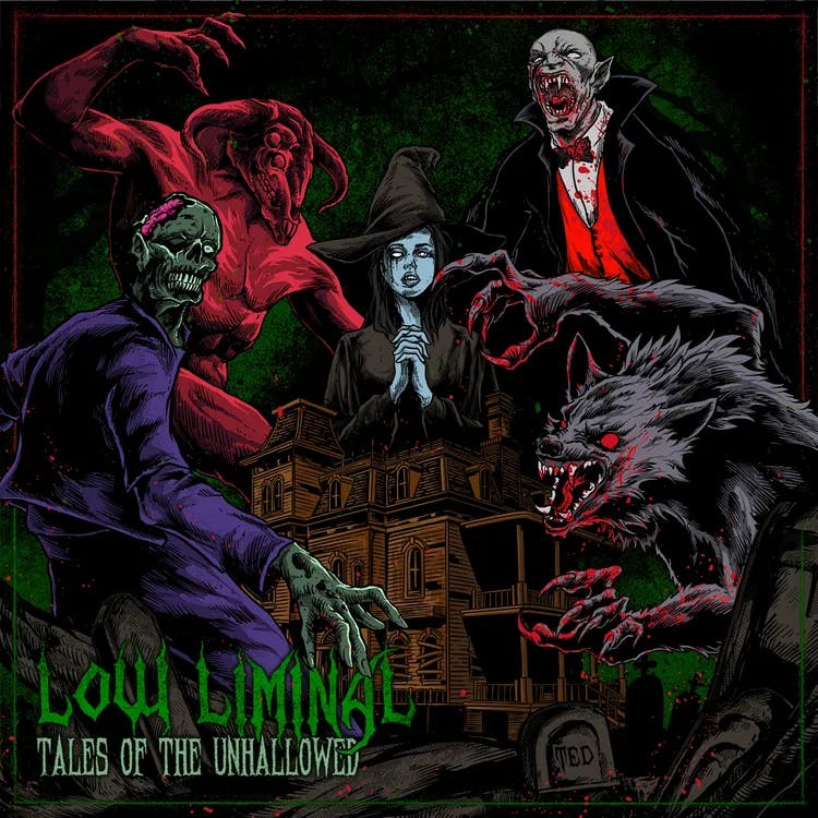 Tales of the Unhallowed by Low Liminal Album Cover